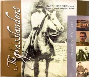 The Grasslanders: Ranch Stories from Grasslands National Park Book- Front Cover